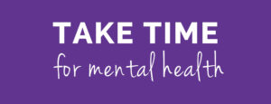 Take Time for Mental Health website banner.
